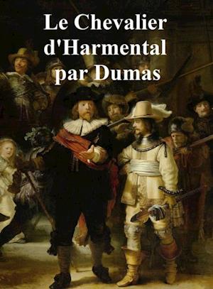 Le Chevalier d''Harmental