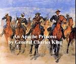 Apache Princess, A Tale of the Indian Frontier