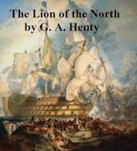 Lion of the North, A Tale of the Times of Gustavus Adolphus