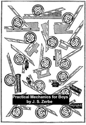 Practical Mechanics for Boys