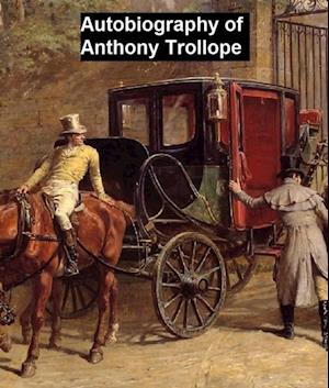 Autobiography of Anthony Trollope