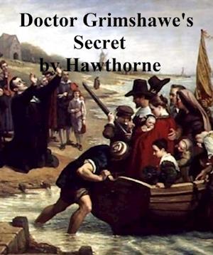 Doctor Grimshawe's Secret