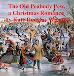 Old Peabody Pew, a Christmas romance of a country church