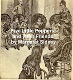 Five Little Peppers and Their Friends