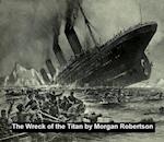 Wreck of the Titan or Futility