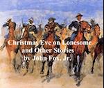 Christmas Eve on Lonesome and Other Stories