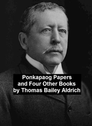 Ponkapaog Papers and Four Other Books