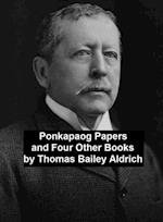 Ponkapaog Papers and Four Other Books