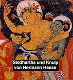 Siddhartha und Knulp