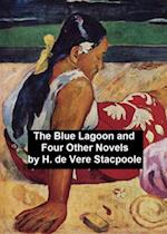 Blue Lagoon and Four Other Novels
