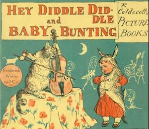 Hey, Diddle Diddle and Baby Bunting