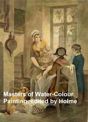 Masters of Water-Colour Painting