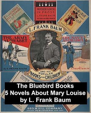 Bluebird Books: 5 Novels About Mary Louise