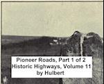 Pioneer Roads, Part 1 of 2