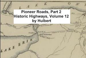 Pioneer Roads, Part 2