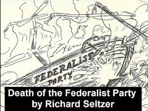 Death of the Federalist Party