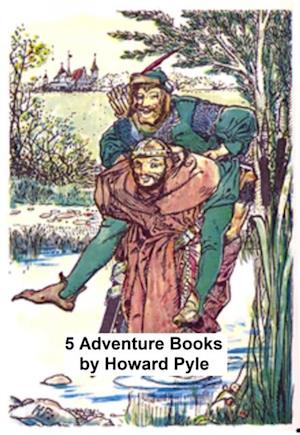 5 Adventure Books by Howard Pyle