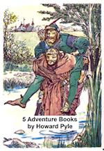 5 Adventure Books by Howard Pyle