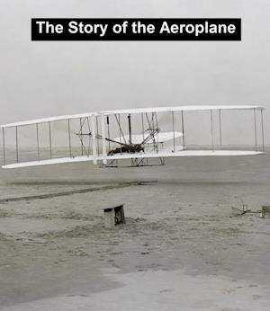 Story of the Aeroplane