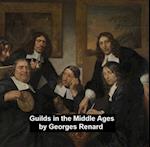 Guilds in the Middle Ages