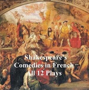 Toutes les comédies de Shakespeare en Français