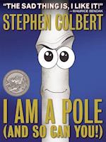 I Am a Pole (and So Can You!)