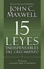 Las 15 Leyes Indispensables del Crecimiento