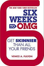 Six Weeks to OMG