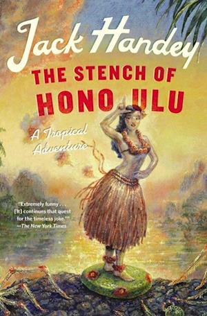 The Stench of Honolulu