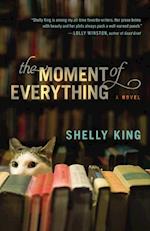 King, S: Moment of Everything