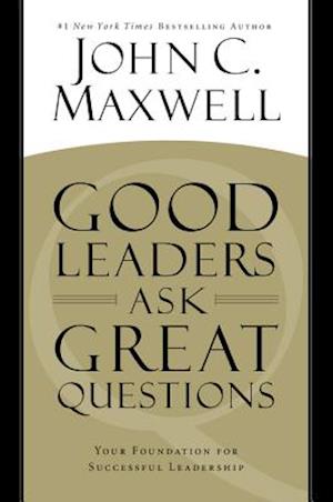 Good Leaders Ask Great Questions