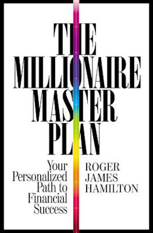 The Millionaire Master Plan: Your Personalized Path to Financial Success