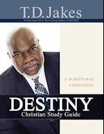 Destiny Christian Study Guide: A Scriptural Companion 