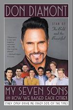 My Seven Sons and How We Raised Each Other