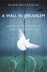 A Wall in Jerusalem