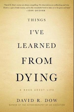 Things I've Learned from Dying