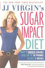 Jj Virgin's Sugar Impact Diet