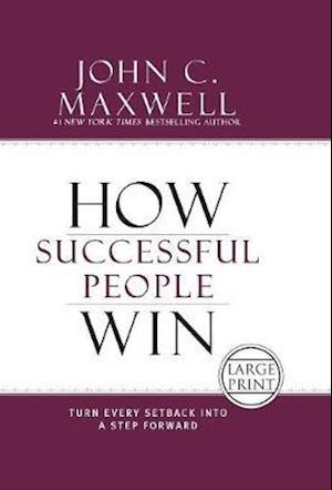 How Successful People Win