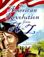 American Revolution from A to Z