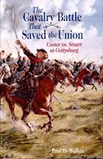 Cavalry Battle That Saved the Union