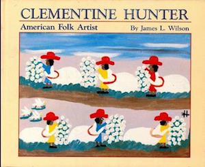 Clementine Hunter