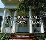 Historic Homes of Jefferson, Texas