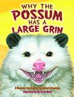 Why the Possum Has a Large Grin