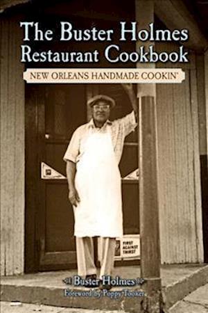 Buster Holmes Restaurant Cookbook, The