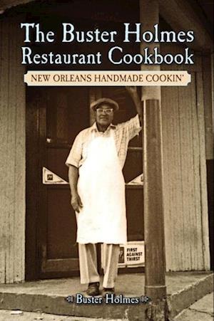 Buster Holmes Restaurant Cookbook