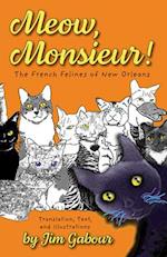 Meow, Monsieur!