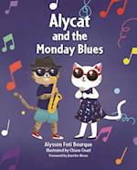 Alycat and the Monday Blues
