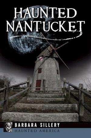 Haunted Nantucket