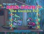 The Legend of Roux-Dolph the Gumbo Pot