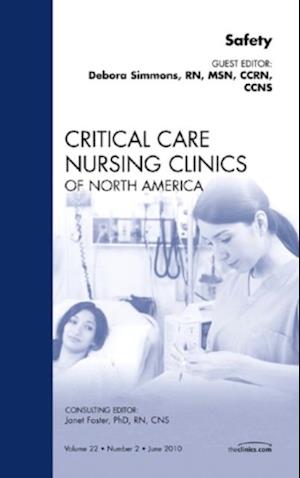 Safety, An Issue of Critical Care Nursing Clinics